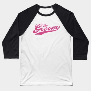 the groom Baseball T-Shirt